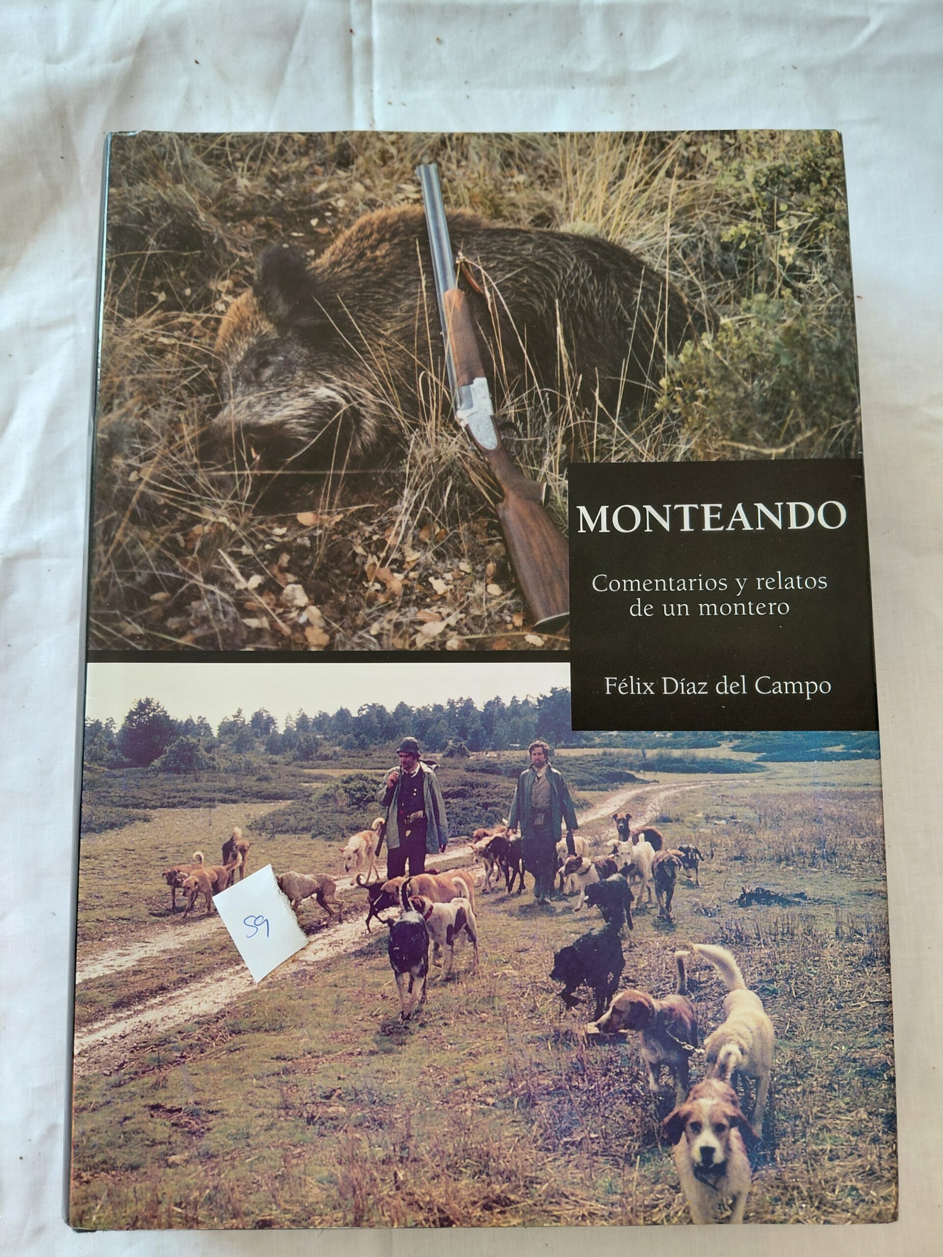 Libro “Monteando: comentarios y relatos de un montero” – Félix Díaz del Campo