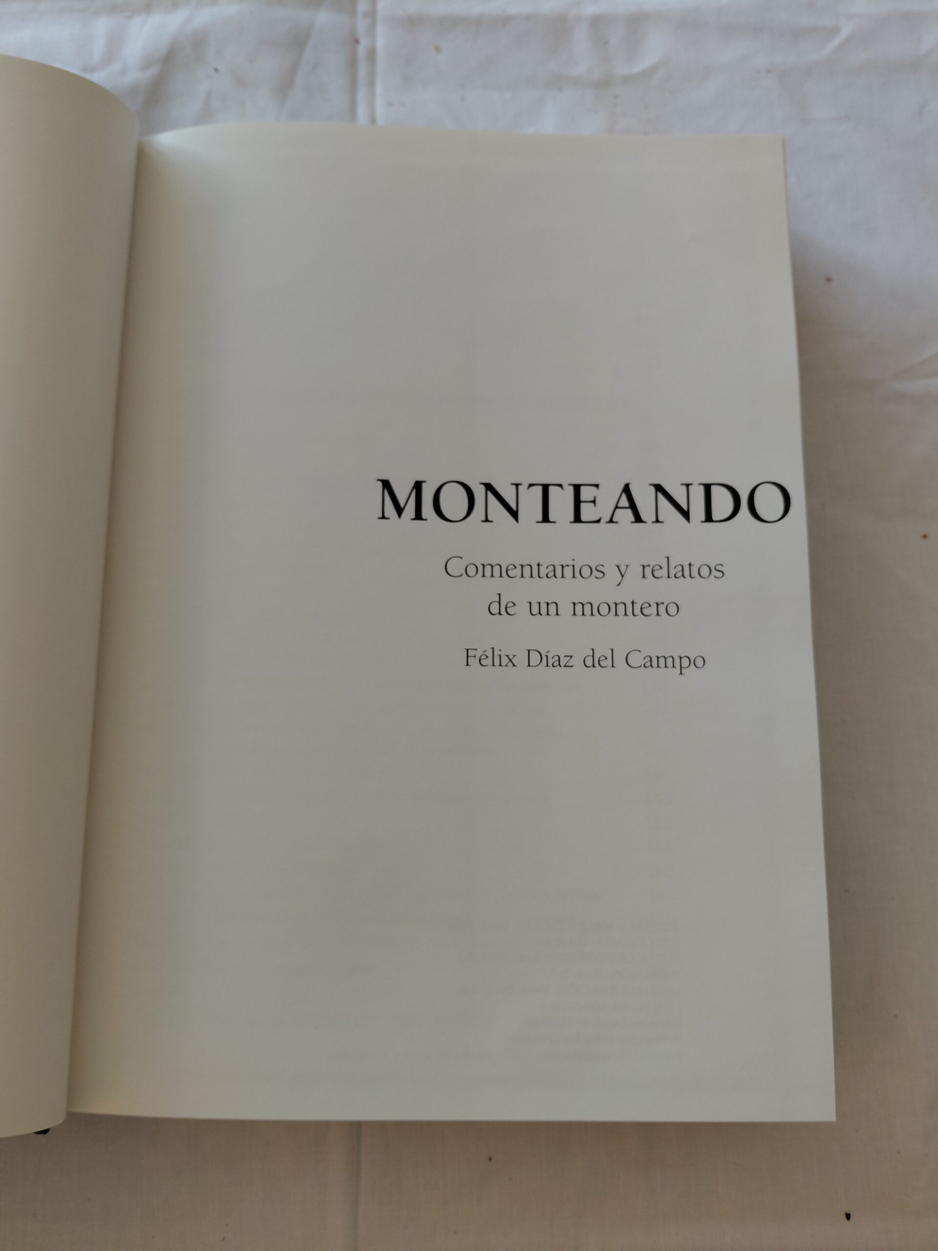 Libro “Monteando: comentarios y relatos de un montero” – Félix Díaz del Campo - Imagen 4
